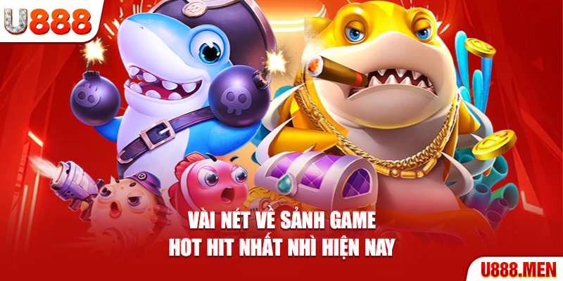 Bắn Cá Zui – Khám Phá Đại Dương, Nhận Ngay Quà Hấp Dẫn Vài nét về sảnh game hot hit nhất nhì hiện nay